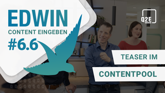Video-Thumbnail "EDWIN Content eingeben #6.6" mit dem Untertitel "Teaser im Contentpool". Dahinter 2 Personen in einer Küche.
