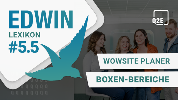 Thumbnail EDWIN Lexikon #5.5 mit dem Titel "WOWSite Planer Boxen-Bereiche", dahinter 4 lachende Personen.